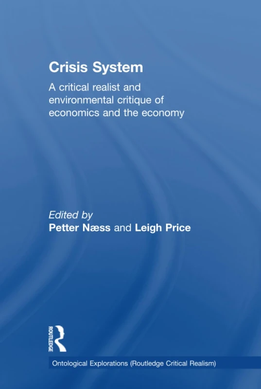 Routledge Crisis System - Critical Realist Economics Book - Image 1