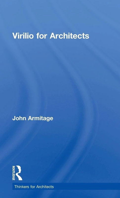 Virilio for Architects (Thinkers for Architects)