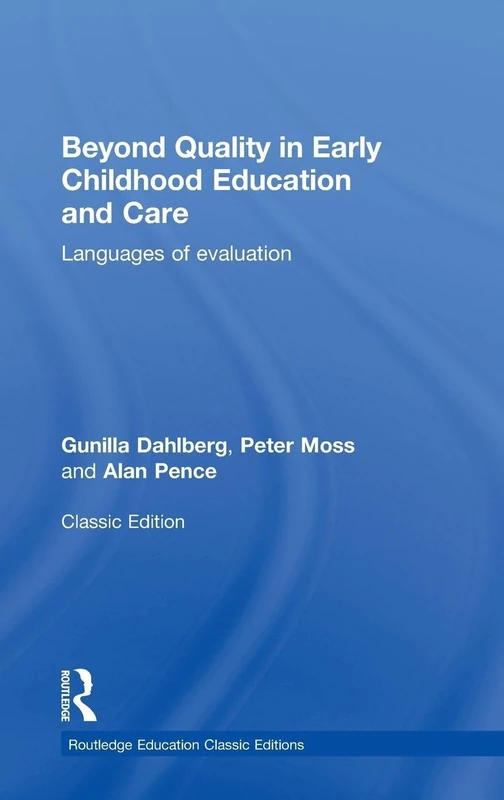 Routledge Beyond Quality in Early Childhood Education and Care