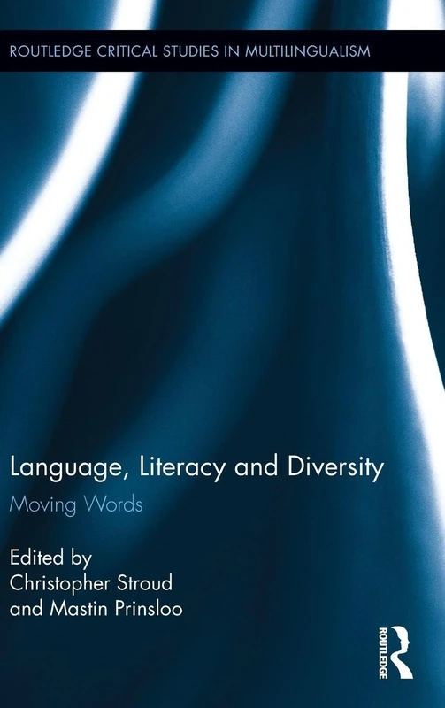 Routledge Language, Literacy and Diversity: Moving Words Book