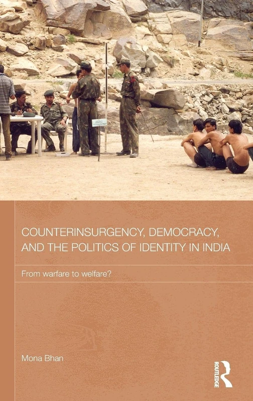 Routledge Counterinsurgency, Democracy, and Identity in India
