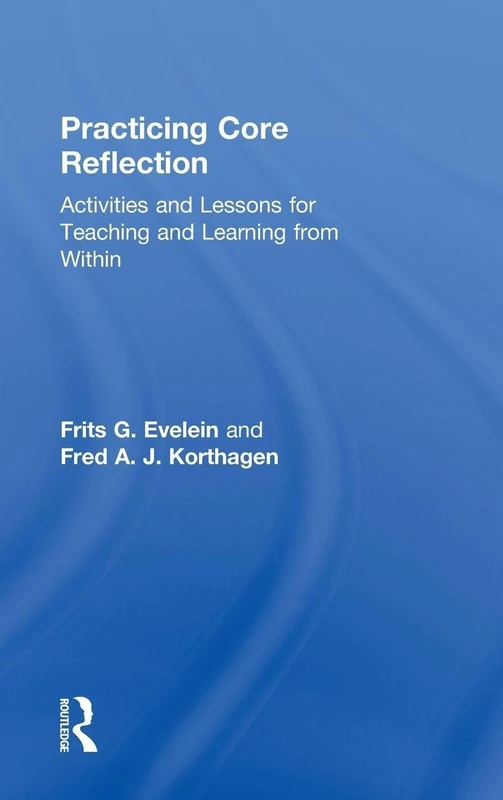 Routledge Practicing Core Reflection - Educational Activities