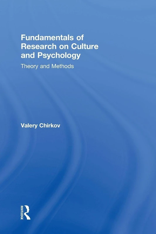 Routledge Fundamentals of Research on Culture and Psychology