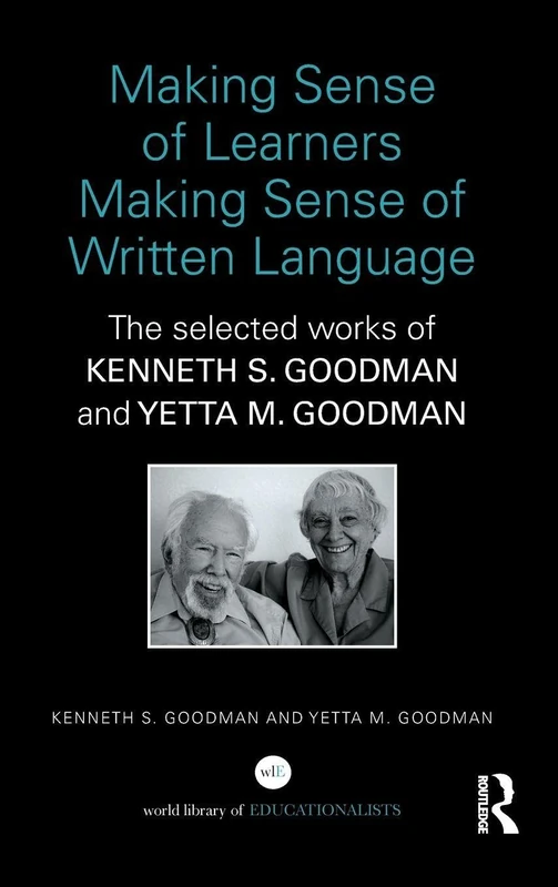 Making Sense of Learners - Kenneth and Yetta Goodman Books