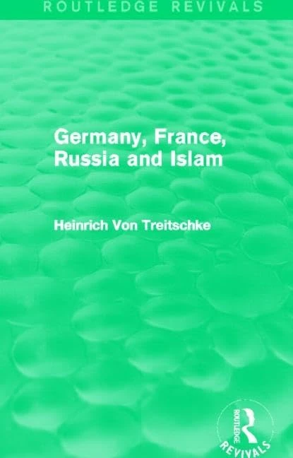 Routledge Germany, France, Russia and Islam - History Book