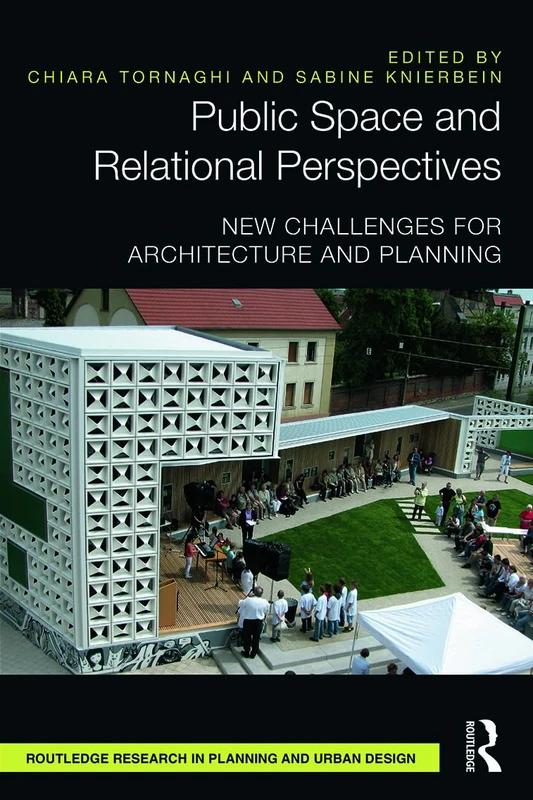 Routledge Public Space and Relational Perspectives Book