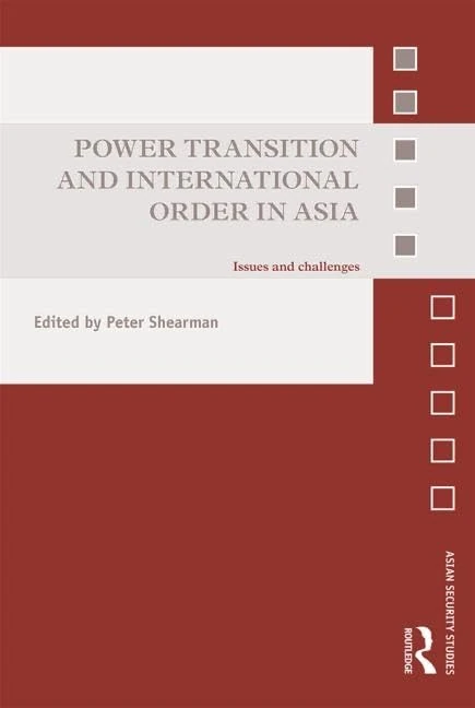 Routledge Power Transition and International Order in Asia
