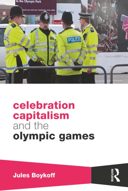 Routledge Celebration Capitalism and the Olympic Games Book