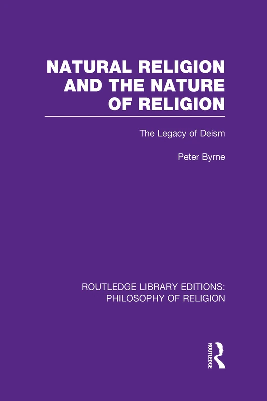 Routledge Natural Religion and the Nature of Religion Book