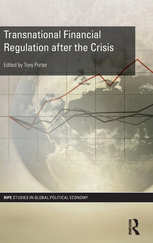 Routledge Transnational Financial Regulation after the Crisis