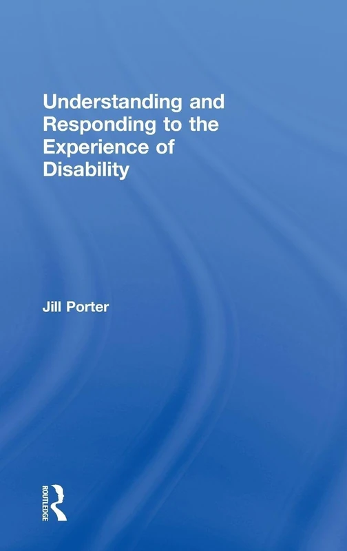 Understanding and Responding to the Experience of Disability - Image 1