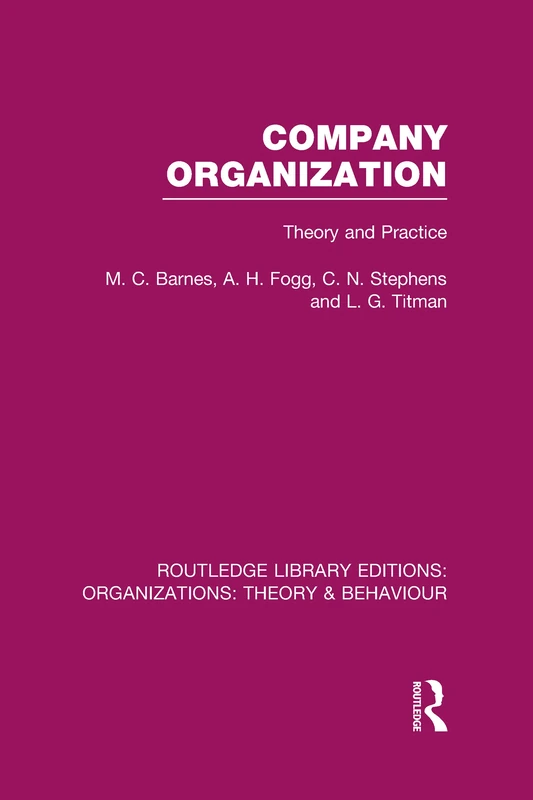 Routledge Company Organization: Theory and Practice Book