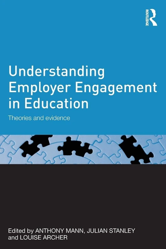 Understanding Employer Engagement in Education: Theories and evidence