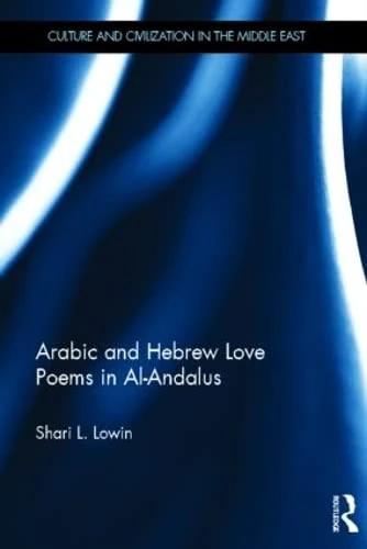Routledge - Arabic and Hebrew Love Poems in Al-Andalus - Image 1