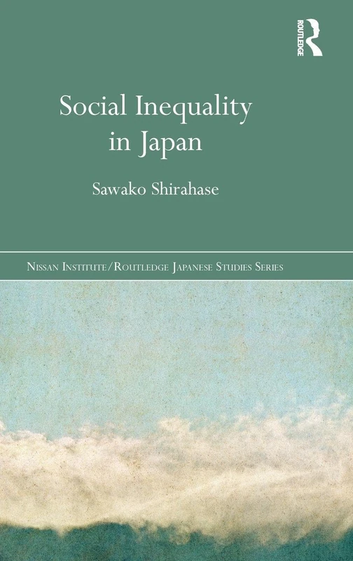 Routledge Social Inequality in Japan - Japanese Studies Book