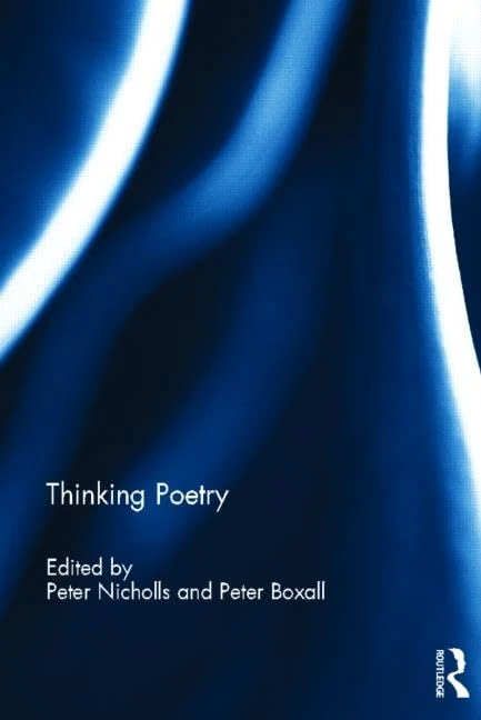 Routledge Thinking Poetry - Literary Theory and Criticism