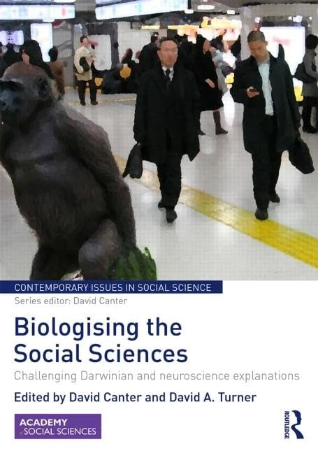 Routledge - Biologising the Social Sciences Book