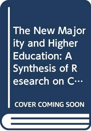 The New Majority and Higher Education: A Synthesis of Research on College Students of Color