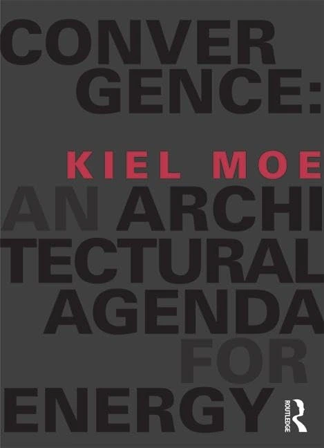 Convergence: An Architectural Agenda for Energy