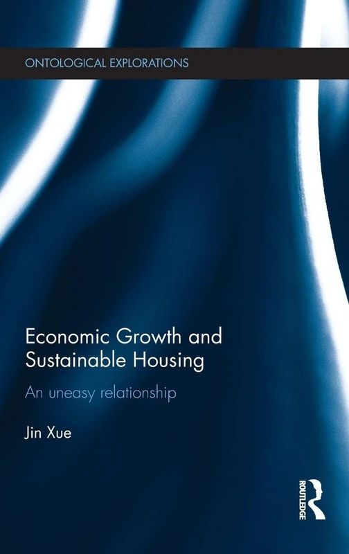 Routledge Economic Growth and Sustainable Housing Book