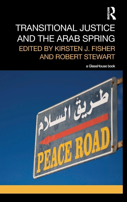 Routledge - Transitional Justice and the Arab Spring Book