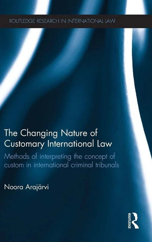 Routledge - Customary International Law Interpretation Book