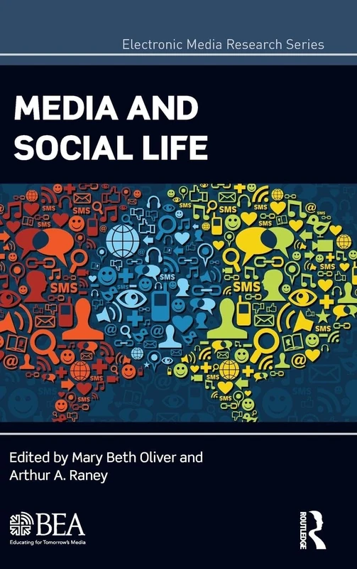 Media and Social Life (Electronic Media Research Series)