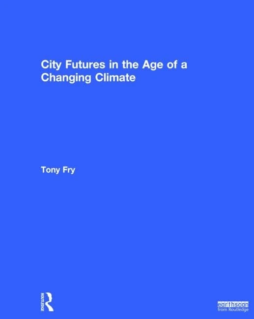Routledge - City Futures in the Age of a Changing Climate