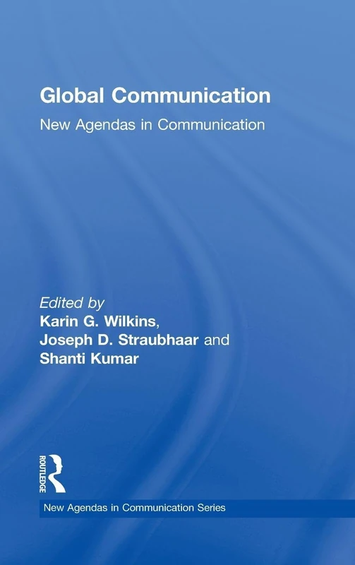 Global Communication: New Agendas in Communication