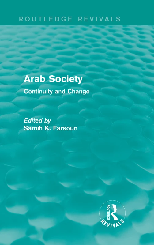 Routledge Arab Society: Continuity and Change - Book