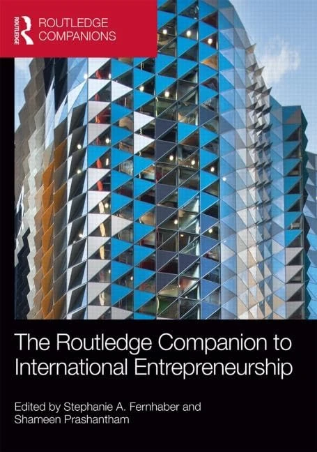 The Routledge Companion to International Entrepreneurship (Routledge Companions in Business, Management and Marketing)
