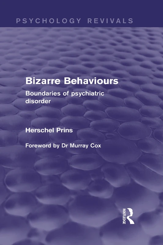 Bizarre Behaviours (Psychology Revivals): Boundaries of Psychiatric Disorder - Image 1