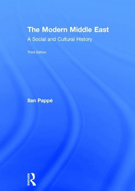 The Modern Middle East: A Social and Cultural History