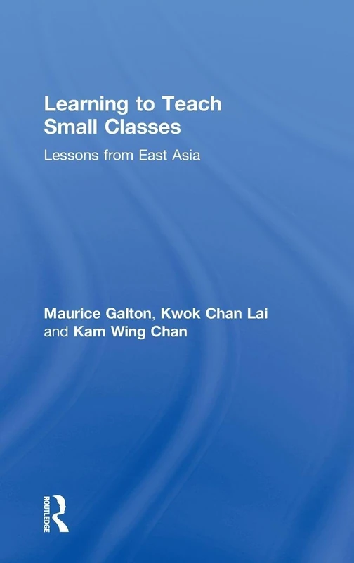 Learning to Teach Small Classes: Lessons from East Asia