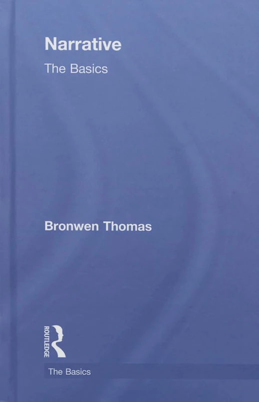 Narrative: The Basics: The Basics