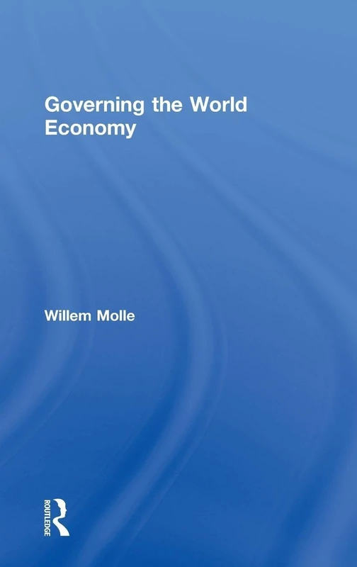 Routledge Governing the World Economy - Economics Book