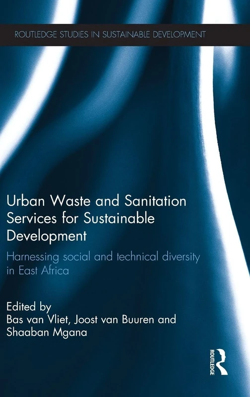 Routledge Urban Waste and Sanitation Services in East Africa