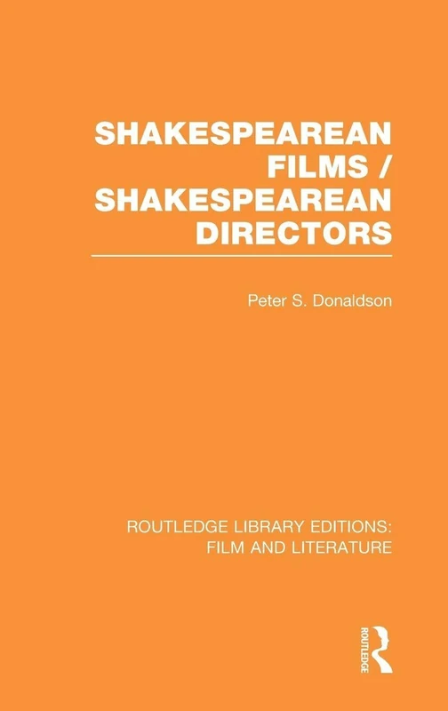 Routledge Shakespearean Films/Shakespearean Directors Book