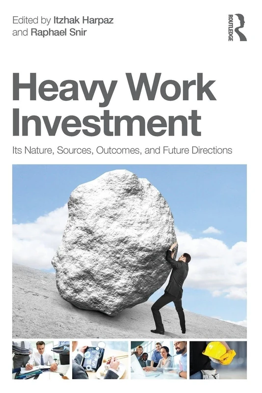 Heavy Work Investment: Its Nature, Sources, Outcomes, and Future Directions (Applied Psychology Series) - Image 1