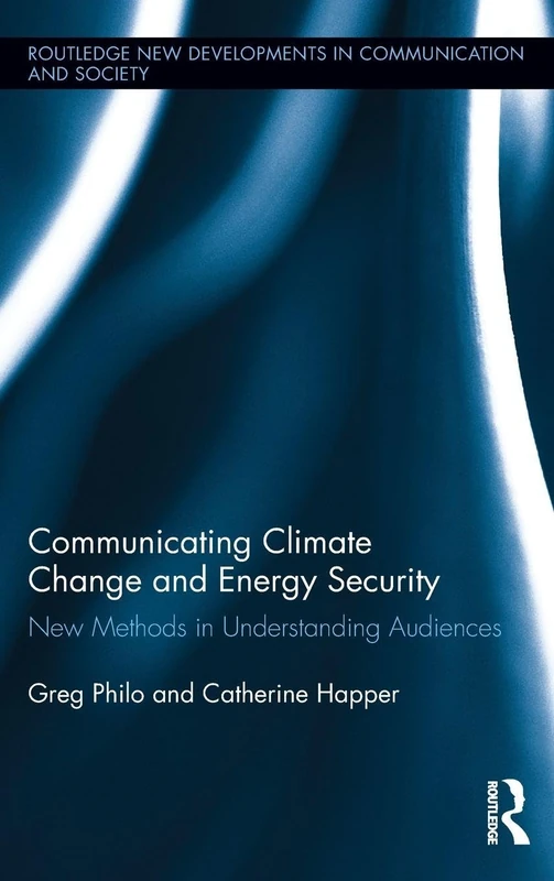 Routledge Communicating Climate Change and Energy Security