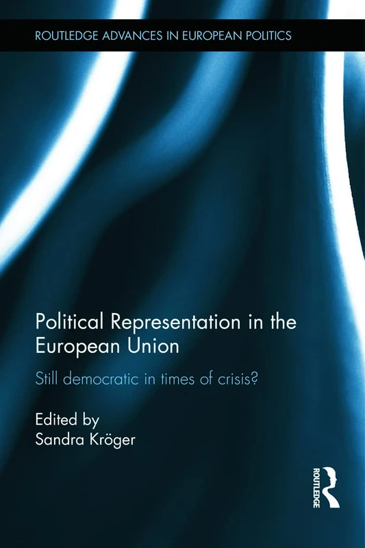 Routledge Political Representation in the European Union Book