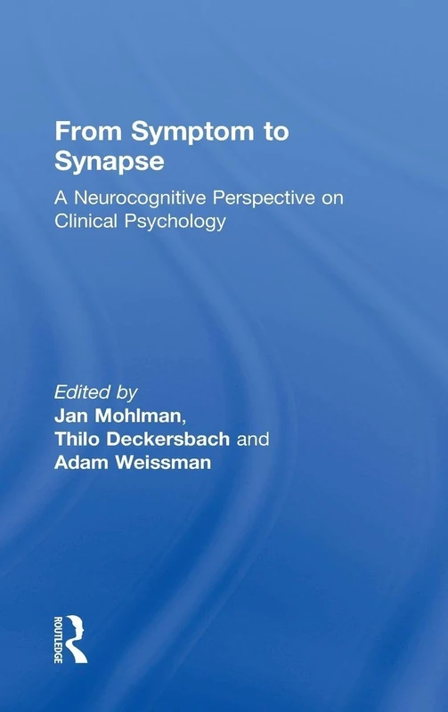 Routledge - From Symptom to Synapse: Neurocognitive Psychology