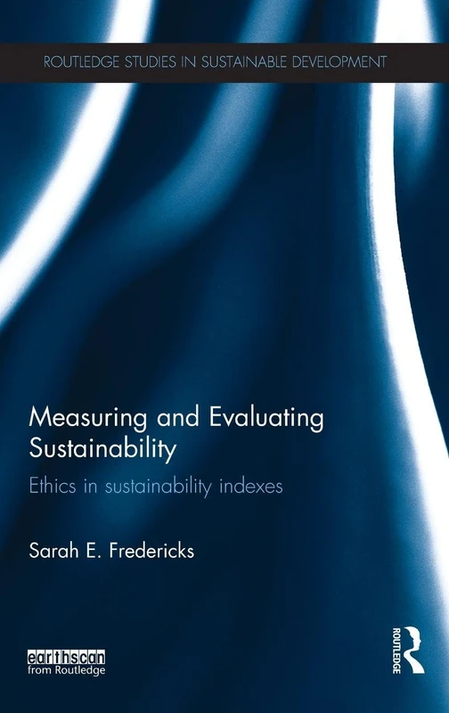 Routledge Measuring and Evaluating Sustainability Book