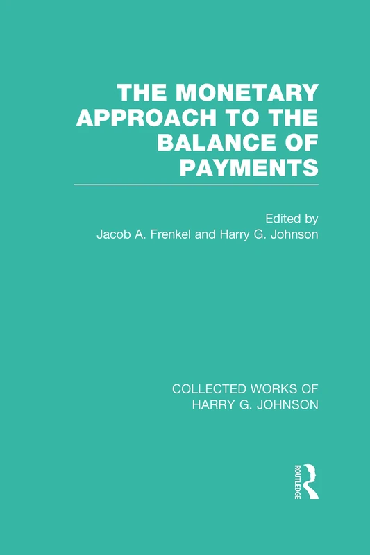 Routledge - The Monetary Approach to the Balance of Payments