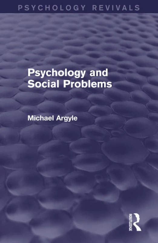 Routledge Psychology and Social Problems - Psychology Revivals