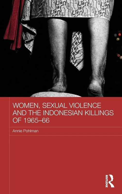 Routledge - Women, Sexual Violence and the Indonesian Killings
