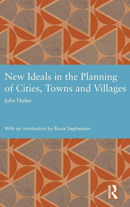 New Ideals in the Planning of Cities, Towns and Villages (Studies in International Planning History) - Image 1