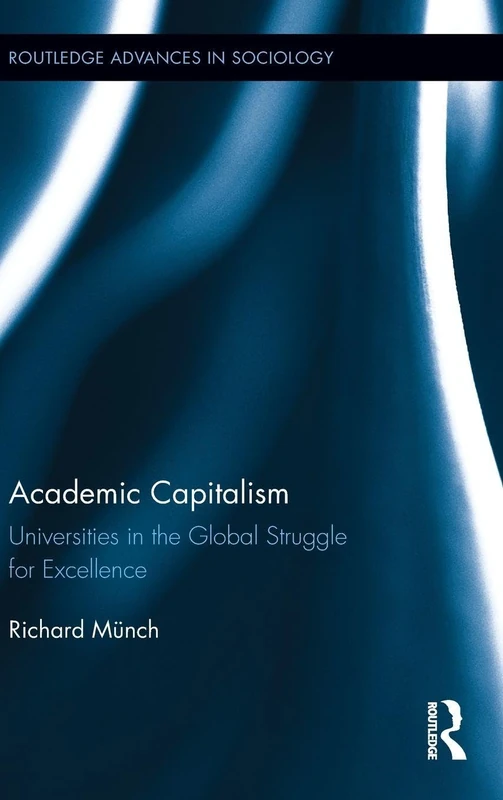 Routledge Academic Capitalism: Universities in Global Struggle