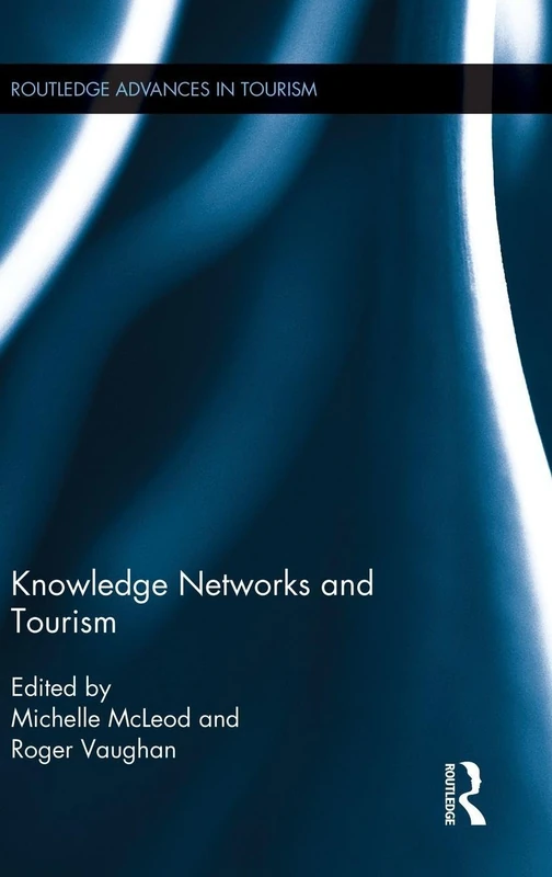Routledge Knowledge Networks and Tourism - Management Book