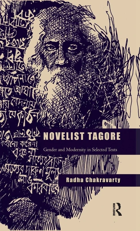 Routledge Novelist Tagore: Gender and Modernity in Selected Texts